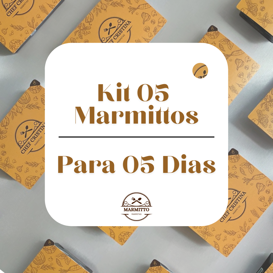 Kits com 05 Marmitas - Para o Dia a Dia